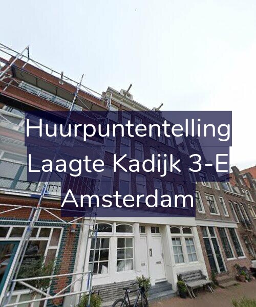 Foto gevel Huurpuntentelling voor Laagte Kadijk 3-E, Amsterdam