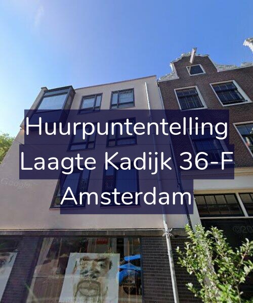 Foto gevel Huurpuntentelling voor Laagte Kadijk 36-F, Amsterdam