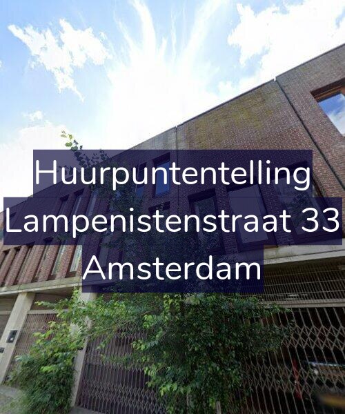 Foto gevel Huurpuntentelling voor Lampenistenstraat 33, Amsterdam