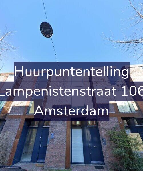 Foto gevel Huurpuntentelling voor Lampenistenstraat 106, Amsterdam