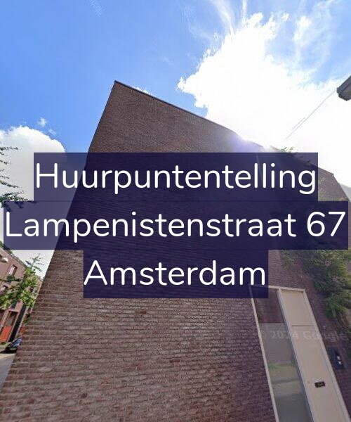 Foto gevel Huurpuntentelling voor Lampenistenstraat 67, Amsterdam