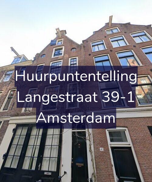 Foto gevel Huurpuntentelling voor Langestraat 39-1, Amsterdam