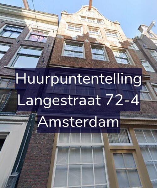Foto gevel Huurpuntentelling voor Langestraat 72-4, Amsterdam