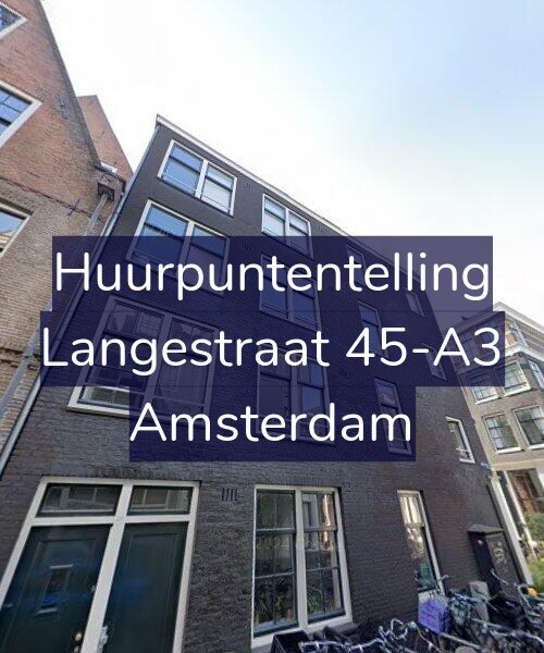 Foto gevel Huurpuntentelling voor Langestraat 45-A3, Amsterdam