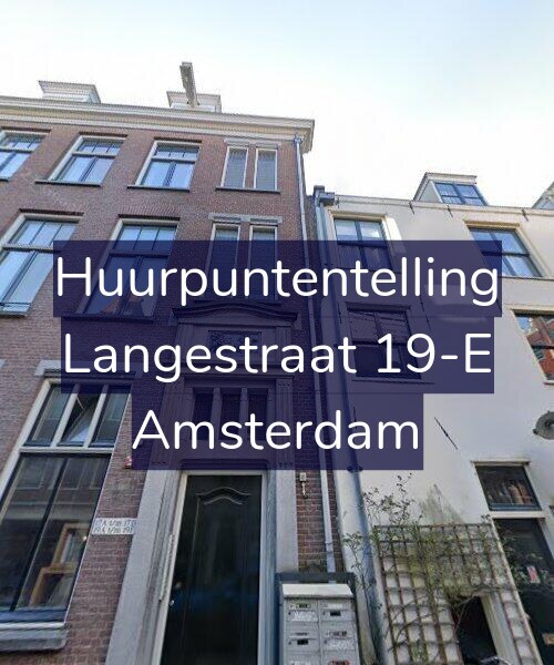 Foto gevel Huurpuntentelling voor Langestraat 19-E, Amsterdam