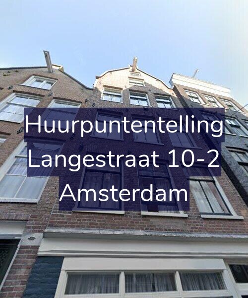 Foto gevel Huurpuntentelling voor Langestraat 10-2, Amsterdam