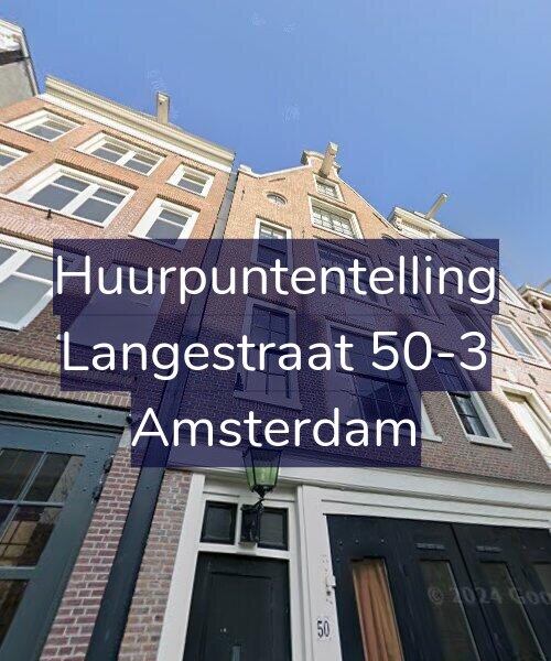 Foto gevel Huurpuntentelling voor Langestraat 50-3, Amsterdam