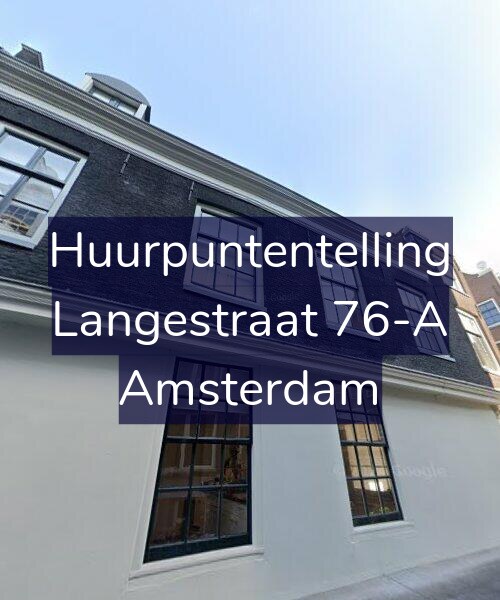 Foto gevel Huurpuntentelling voor Langestraat 76-A, Amsterdam