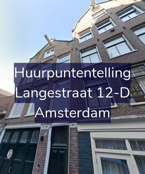 Foto gevel Huurpuntentelling voor Langestraat 12-D, Amsterdam