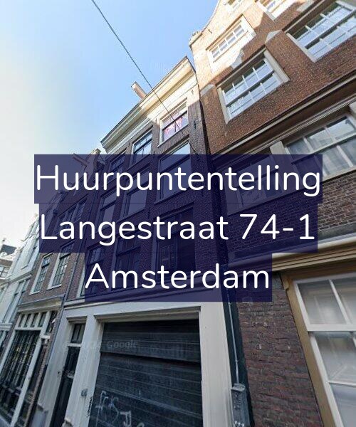 Foto gevel Huurpuntentelling voor Langestraat 74-1, Amsterdam