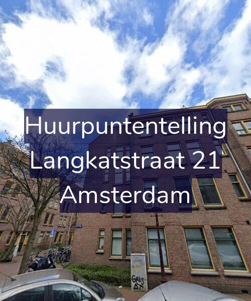 Foto gevel Huurpuntentelling voor Langkatstraat 21, Amsterdam