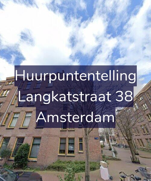 Foto gevel Huurpuntentelling voor Langkatstraat 38, Amsterdam