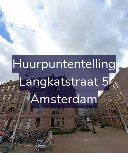 Foto gevel Huurpuntentelling voor Langkatstraat 5, Amsterdam
