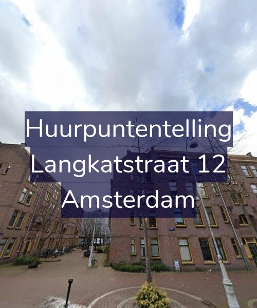 Foto gevel Huurpuntentelling voor Langkatstraat 12, Amsterdam