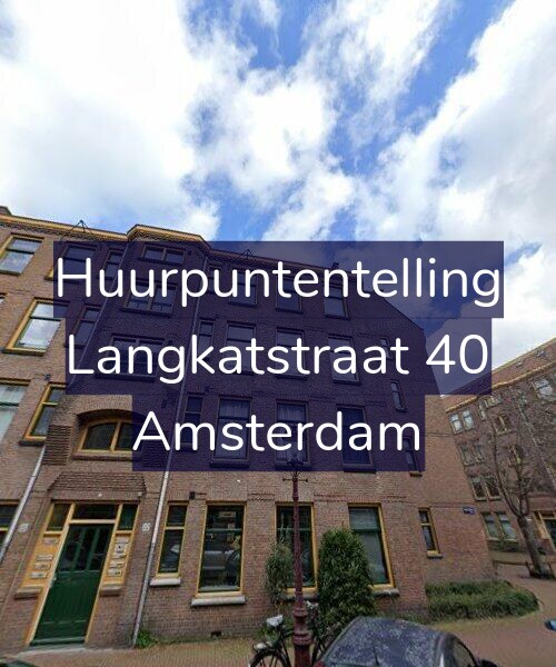 Foto gevel Huurpuntentelling voor Langkatstraat 40, Amsterdam