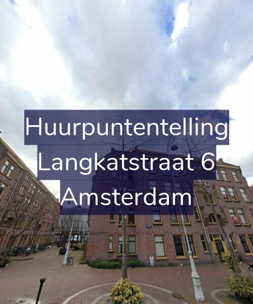 Foto gevel Huurpuntentelling voor Langkatstraat 6, Amsterdam