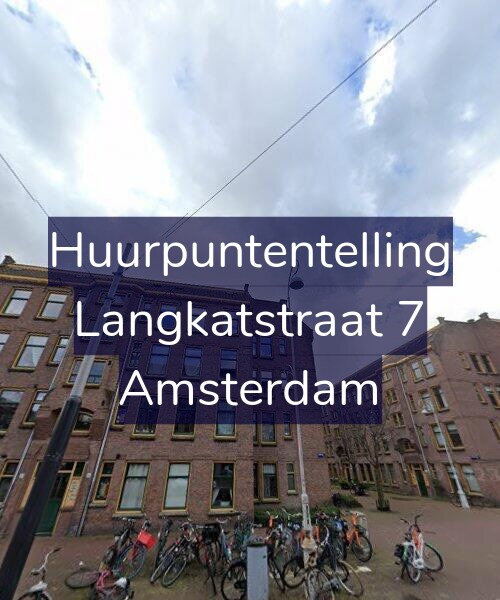 Foto gevel Huurpuntentelling voor Langkatstraat 7, Amsterdam