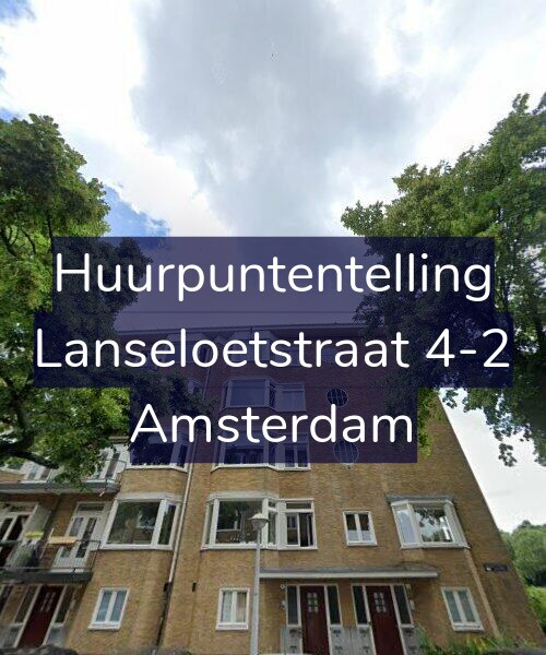Foto gevel Huurpuntentelling voor Lanseloetstraat 4-2, Amsterdam