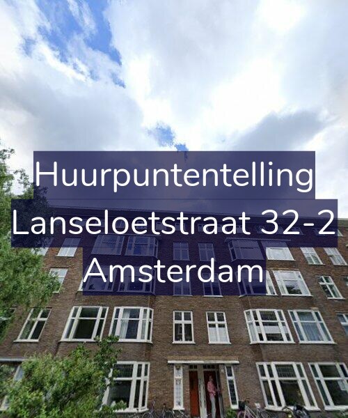 Foto gevel Huurpuntentelling voor Lanseloetstraat 32-2, Amsterdam