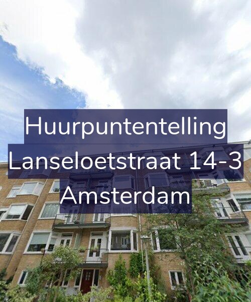 Foto gevel Huurpuntentelling voor Lanseloetstraat 14-3, Amsterdam