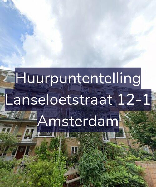 Foto gevel Huurpuntentelling voor Lanseloetstraat 12-1, Amsterdam