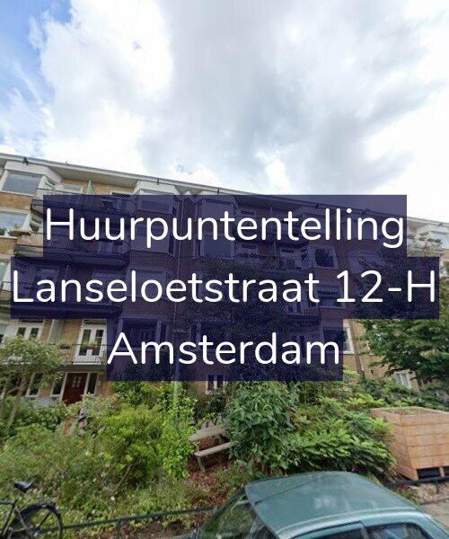 Foto gevel Huurpuntentelling voor Lanseloetstraat 12-H, Amsterdam