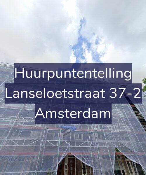Foto gevel Huurpuntentelling voor Lanseloetstraat 37-2, Amsterdam