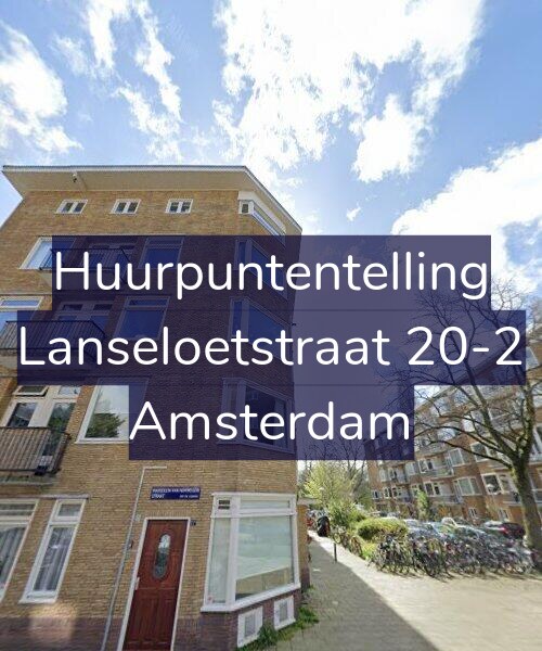 Foto gevel Huurpuntentelling voor Lanseloetstraat 20-2, Amsterdam