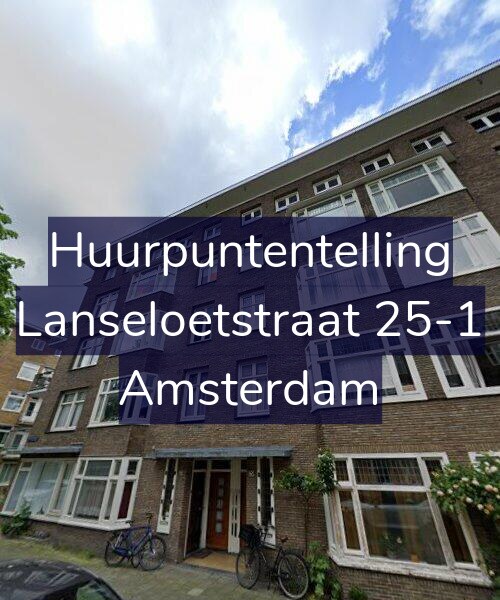 Foto gevel Huurpuntentelling voor Lanseloetstraat 25-1, Amsterdam
