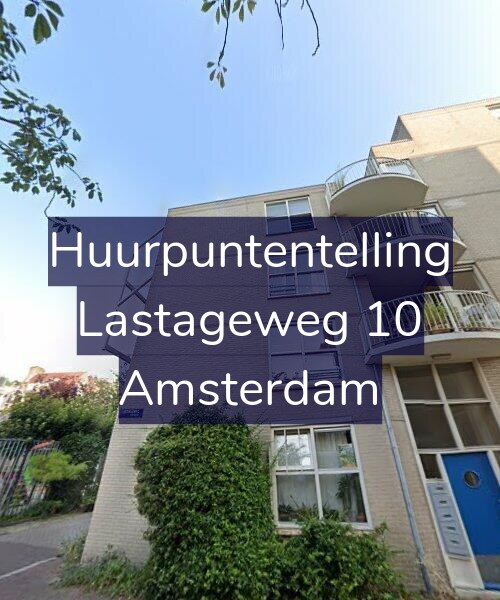 Foto gevel Huurpuntentelling voor Lastageweg 10, Amsterdam