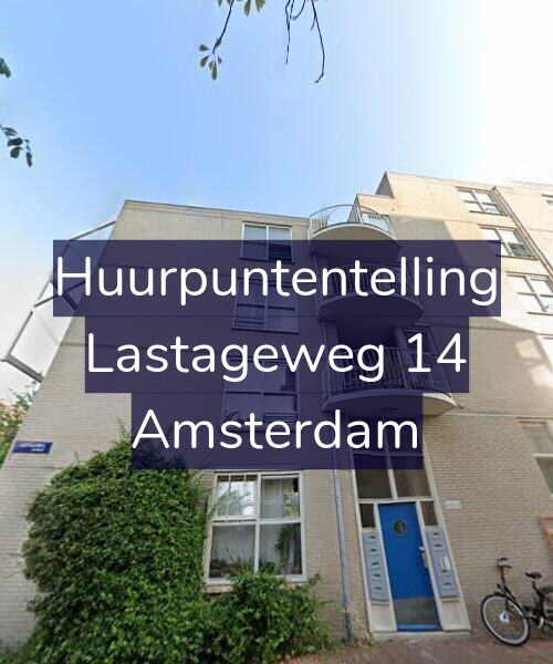 Foto gevel Huurpuntentelling voor Lastageweg 14, Amsterdam