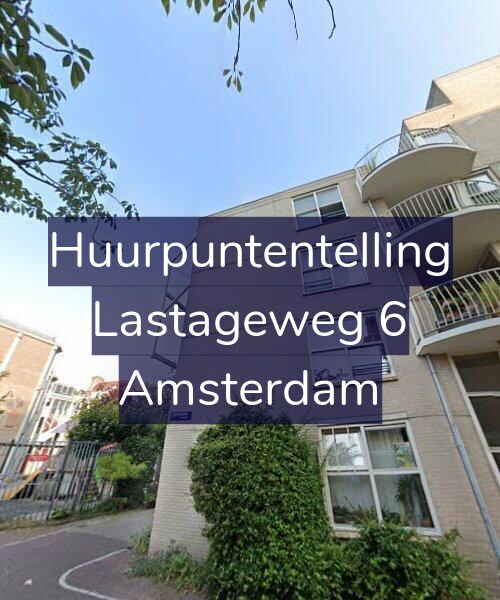 Foto gevel Huurpuntentelling voor Lastageweg 6, Amsterdam