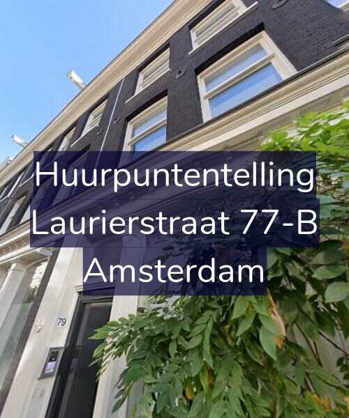 Foto gevel Huurpuntentelling voor Laurierstraat 77-B, Amsterdam