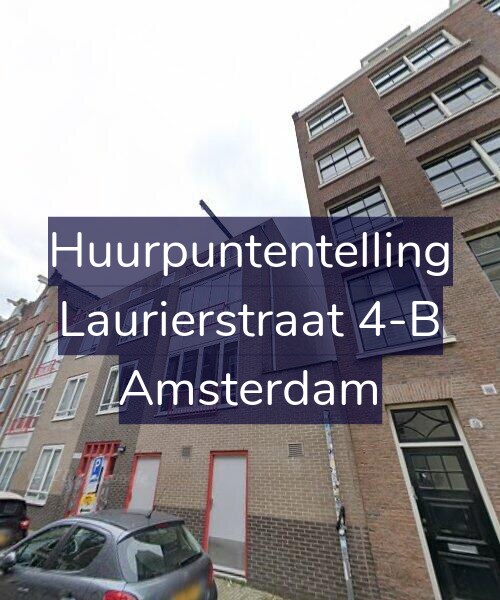 Foto gevel Huurpuntentelling voor Laurierstraat 4-B, Amsterdam