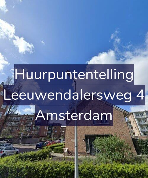 Foto gevel Huurpuntentelling voor Leeuwendalersweg 4, Amsterdam