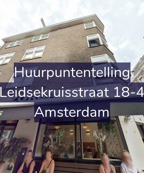 Foto gevel Huurpuntentelling voor Leidsekruisstraat 18-4, Amsterdam