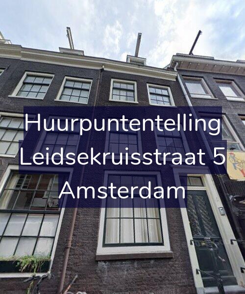 Foto gevel Huurpuntentelling voor Leidsekruisstraat 5, Amsterdam