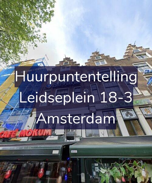 Foto gevel Huurpuntentelling voor Leidseplein 18-3, Amsterdam