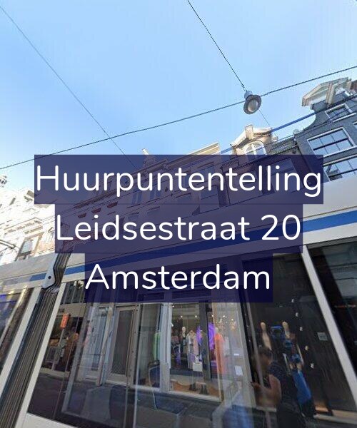 Foto gevel Huurpuntentelling voor Leidsestraat 20, Amsterdam