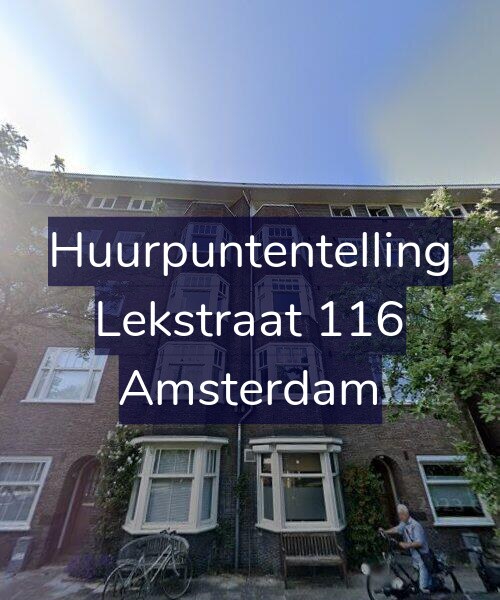 Foto gevel Huurpuntentelling voor Lekstraat 116, Amsterdam