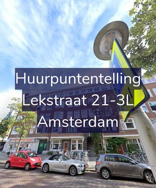 Foto gevel Huurpuntentelling voor Lekstraat 21-3L, Amsterdam