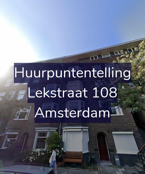 Foto gevel Huurpuntentelling voor Lekstraat 108, Amsterdam