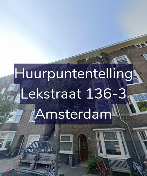 Foto gevel Huurpuntentelling voor Lekstraat 136-3, Amsterdam