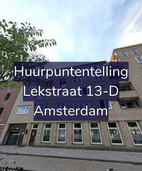 Foto gevel Huurpuntentelling voor Lekstraat 13-D, Amsterdam