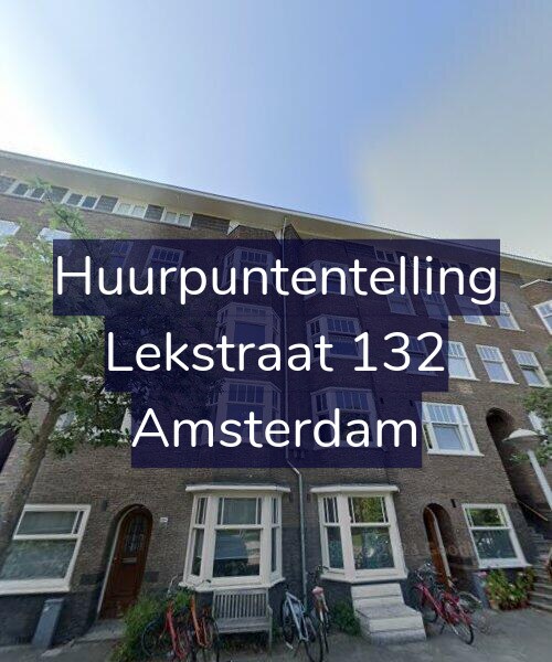 Foto gevel Huurpuntentelling voor Lekstraat 132, Amsterdam