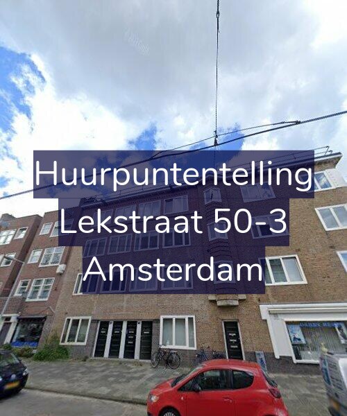 Foto gevel Huurpuntentelling voor Lekstraat 50-3, Amsterdam