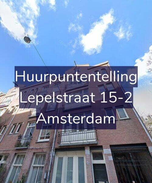 Foto gevel Huurpuntentelling voor Lepelstraat 15-2, Amsterdam