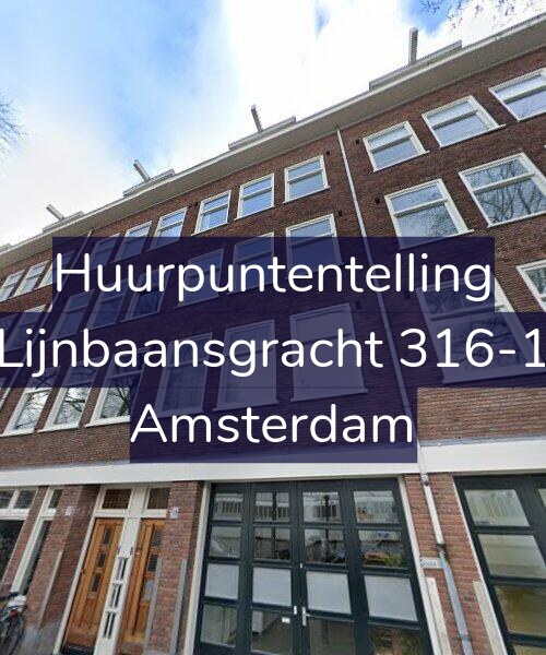 Foto gevel Huurpuntentelling voor Lijnbaansgracht 316-1, Amsterdam