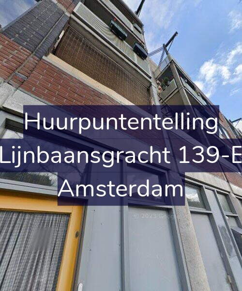 Foto gevel Huurpuntentelling voor Lijnbaansgracht 139-E, Amsterdam