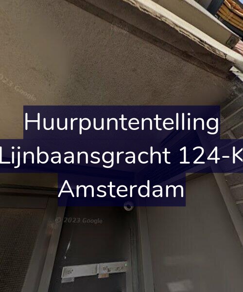 Foto gevel Huurpuntentelling voor Lijnbaansgracht 124-K, Amsterdam